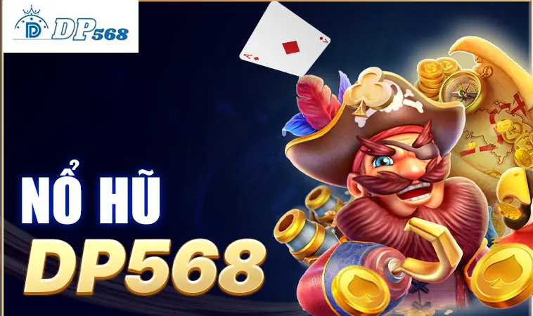 Nhà Cái DP568 - Nhà Cái Cá Cược Online Số 1 Tại Việt Nam Hiện Nay